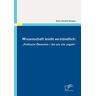 Hansen, Hans Harald - Wissenschaft leicht verständlich: 'Politische Ökonomie - die uns alle angeht'