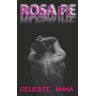 Rosa Pe - Geliebte Mama