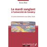 Seydou Diaw - Le mardi sanglant à l'université de Conakry: Et autres événements sous Sékou Touré