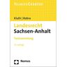 Winfried Kluth - GEBRAUCHT Landesrecht Sachsen-Anhalt: Textsammlung - Rechtsstand: 1. März 2021 - Preis vom 09.05.2024 04:53:29 h