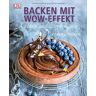 Noémie Strouk - GEBRAUCHT Backen mit Wow-Effekt: Kuchen und Torten, die beeindrucken - Preis vom h