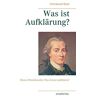 Immanuel Kant - Was ist Aufklärung?