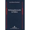 Wambach, Lovis Maxim - GEBRAUCHT Verbraucherrecht in Fällen: Fälle und Lösungen aus dem Verbraucherschutzrecht - Preis vom 02.07.2024 04:55:53 h