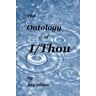 Jay Edson - The Ontology of I/Thou