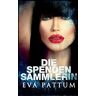 Eva Pattum - Die Spendensammlerin