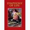 Feldman Ed D., Ph. D. Leticia Gossdenovi - Symphony of Life