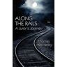 Thomas Mchenry - Along the Rails: A Juror's Journey