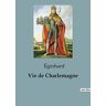 Eginhard - Vie de Charlemagne: 79