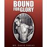 David Farias - Bound for Glory