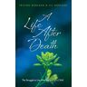 Tristan Borland - A Life After Death: The Struggle to Live After the Loss of a Child