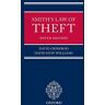 David Ormerod - Smith's Law of Theft: Ninth Edition: The Law of Theft (Revised)