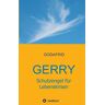 Godafrid - Gerry - Schutzengel für Lebenskrisen