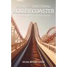 Sylvia Bryden-Stock - Riding the Emotional Roller Coaster: The Emotional Journey of Caring: The Emotional Journey : The Emotional