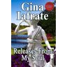 Gina Iafrate - Releases From My Soul