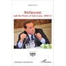 Gianni Carta - Berlusconi: and the Power of Television : 2008-11