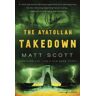 Matt Scott - The Ayatollah Takedown: Matt Scott