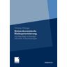 Christian Brünger - Nutzenkonsistente Risikopriorisierung: Die Risk-Map im Kontext rationaler Entscheidungen