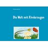 Nina Onawa - Die Welt mit Kinderaugen