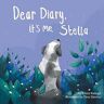 Krista Keough - Dear Diary, It's Me, Stella