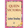 Lytton Strachey - Queen Victoria