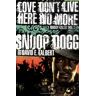 Snoop Dogg - Love Don't Live Here No More: Book One of Doggy Tales