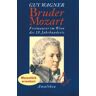 Guy Wagner - GEBRAUCHT Bruder Mozart. Freimaurer im Wien des 18. Jahrhunderts - Preis vom 02.07.2024 04:55:53 h