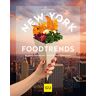 Sonja Stötzel - GEBRAUCHT New York Foodtrends: Big Apple greifbar nah – Rezepte und Entdeckungen (GU Themenkochbuch) - Preis vom 01.06.2024 05:04:23 h