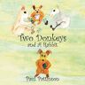 Paul Pattinson - Two Donkeys and And A Rabbit