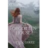 Helen Goltz - The Forgotten House