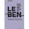 Diego Bernardini - Dein Atem hält mich am Leben: Erzählung. Mit einem Sachtext über Machtmissbrauch und Essstörungen