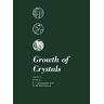 E.I. Givargizov - Growth of Crystals: Volume 21 (Growth of Crystals, 21, Band 21)