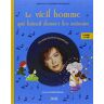 Marlène Jobert - GEBRAUCHT Le vieil homme qui faisait danser les saisons : Pour faire aimer la musique de Vivaldi (1CD audio) - Preis vom 09.05.2024 04:53:29 h