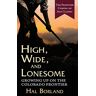 Hal Borland - High, Wide and Lonesome: Growing Up on the Colorado Frontier