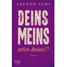 Lauren Sams - GEBRAUCHT Deins, meins oder keins? - Preis vom 13.06.2024 04:55:36 h