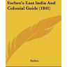 FORBES - Forbes's East India And Colonial Guide (1841)