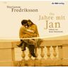 Marianne Fredriksson - GEBRAUCHT Die Jahre mit Jan. 4 CDs - Preis vom 09.05.2024 04:53:29 h