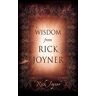 Rick Joyner - Wisdom from Rick Joyner