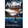 Daniel Thiering - Alvion - Zwielicht (Alvion: Alvion - Zwielicht (Abagit Zyklus))