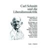 Klaus Hansen - Carl Schmitt und die Liberalismuskritik