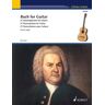 Martin Hegel - Bach for Guitar: 27 Transkriptionen für Gitarre. Gitarre. (Schott Guitar Classics)