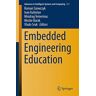 Roman Szewczyk - Embedded Engineering Education (Advances in Intelligent Systems and Computing)