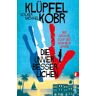 Volker Klüpfel - Die Unverbesserlichen – Der große Coup des Monsieur Lipaire: Neues vom Bestseller-Duo – eine herrlich schräge Gaunerkomödie an der Côte d‘Azur