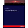 Bernier, Frangois Bernier - Travels In The Mogul Empire