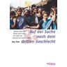 Eva Fels - GEBRAUCHT Auf der Suche nach dem dritten Geschlecht: Bericht über eine Reise nach Indien und über die Grenzen der Geschlechter - Preis vom h
