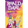 Roald Dahl - Charlie und die Schokoladenfabrik (Die Charlie-und-die-Schokoladenfabrik-Reihe, Band 1)