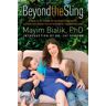Mayim Bialik Ph.D. - GEBRAUCHT Beyond the Sling: A Real-Life Guide to Raising Confident, Loving Children the Attachment Parenting Way - Preis vom h