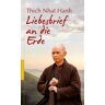 Thich Nhat Hanh - Liebesbrief an die Erde