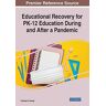 Keough, Penelope D. - Educational Recovery for PK-12 Education During and After a Pandemic