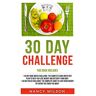 Nancy Wilson - 30 Day Challenge: 30 Day Paleo Challenge, 30 Day Bone Broth Challenge