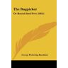 Burnham, George Pickering - The Ragpicker: Or Bound And Free (1855)